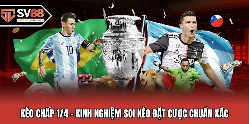 Kèo Chấp 1/4
