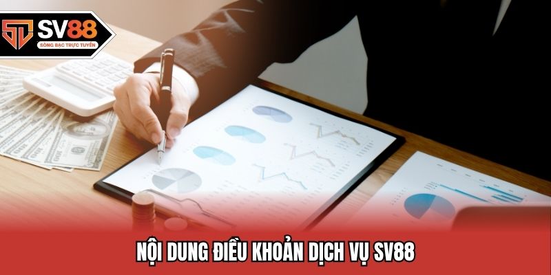 Nội dung điều khoản dịch vụ SV88